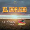 Los Gitanos del Norte de Jonny Villa & Los Sementales de Nuevo Leon - El Dorado - Single